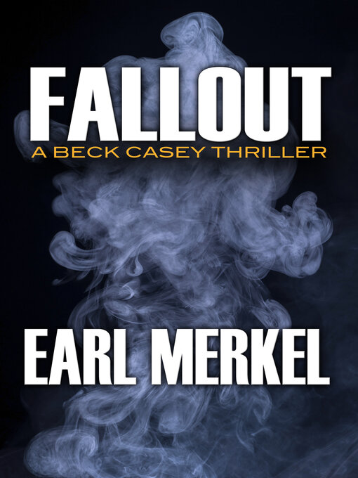 Title details for Fallout by Earl Merkel - Available
